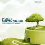 cover: Morten Granau|Phaxe - Long Story Short Remixed