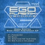 cover: Manu Kenton - Back From Amsterdam EP