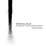 cover: Opencloud - Through The Narrow Door (B sides & remixes)