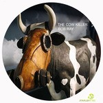 cover: Bob Ray - The Cow Killer