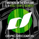 cover: 2 Brothers On The 4th Floor - Fly