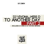 cover: Dj Vivona|Dj Vivona Feat Miss D - To Another Day Part 2