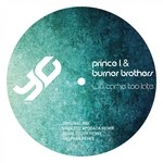 cover: Prince L & Burner Brothers - We Came Too Late EP