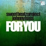 cover: Johnny Bass|Sweet Beatz Project - For You