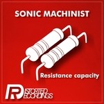 cover: Sonic Machinist - Resistance Capacity