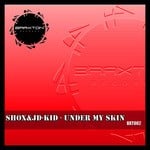 cover: Shox & Jd Kid - Under My Skin