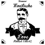 cover: Moustache Love - Knitted Edits #2