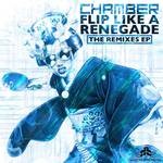 cover: Chamber - Flip Like A Renegade: Remixes