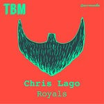 cover: Chris Lago - Royals