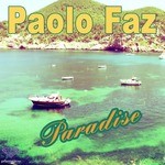 cover: Paolo Faz - Paradise EP