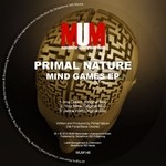 cover: Primal Nature - Mind Games EP