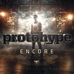 cover: Protohype - Encore