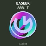 cover: Baseek - Feel It