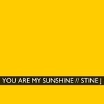 cover: Stine J - You Are My Sunshine (Mr & Mrs Smith Version)