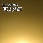 cover: Ali Coleman - Rise