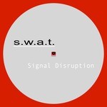 cover: Swat - Signal Disruption