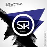 cover: Carlo Valley - Banquete EP