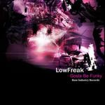 cover: Lowfreak - Gosta Be Funky