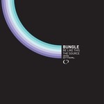 cover: Bungle - Be Like This