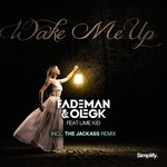 cover: Fademan|Lime Kid|Oleg - Wake Me Up