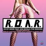 cover: Roar|Vice Royale - On My Drink: The Remixes