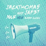 cover: Jackthoma5|Jaf3t - Your New Alarm Clock