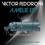 cover: Victor Fedorow - Amelie EP