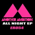 cover: Another Ambition - All Night EP