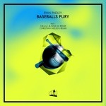 cover: Ryan Padley - Baseballs Fury (remixes)