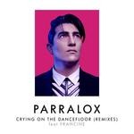 cover: Parralox - Crying On The Dancefloor: Remixes