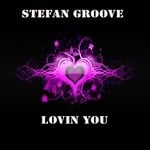 cover: Stefan Groove - Lovin You