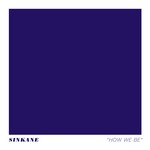 cover: Sinkane - How We Be