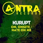 cover: Kurupt - On, Onsite/Hate On Me