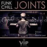 cover: Dil Evans & Dave Mc Laud - Funk Chill Joints 4