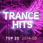 cover: Various - Trance Hits Top 20 2014-08