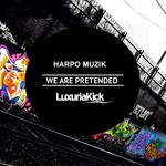 cover: Harpo Muzik - We Are Pretended