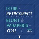 cover: Blunt & Wimperis|Lojik - Retrospect/You