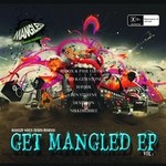 cover: Various - Get Mangled EP Vol 1