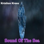 cover: Kriztian Krooz - Sound Of The Sea