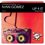 cover: Ivan Gomez - Up 4 It