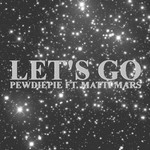 cover: Matti Mars|Pewdiepie - Let's Go