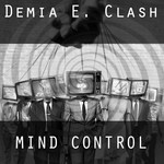 cover: Demia E Clash - Mind Control