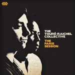 cover: The Toure Raichel Collective - The Paris Session