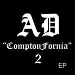 cover: Ad - Comptonfornia 2 EP