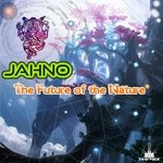 cover: Jahno - The Future Of The Nature