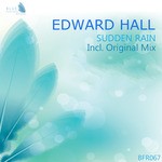 cover: Edward Hall - Sudden Rain