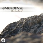 cover: Gmo & Dense - Shell & Seal