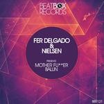 cover: Fer Delgado|Nielsen - Motherfucker Ballin