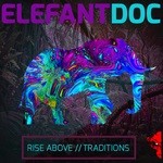 cover: Elefant Doc - Rise Above