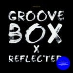 cover: Groovebox - Reflected